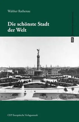 Rathenau |  Die schönste Stadt der Welt | Buch |  Sack Fachmedien