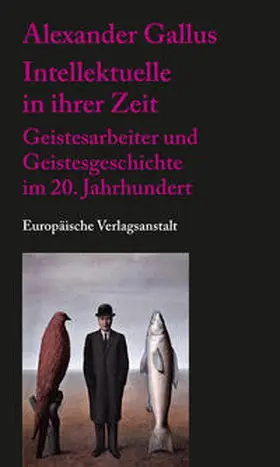 Gallus |  Intellektuelle in ihrer Zeit | Buch |  Sack Fachmedien