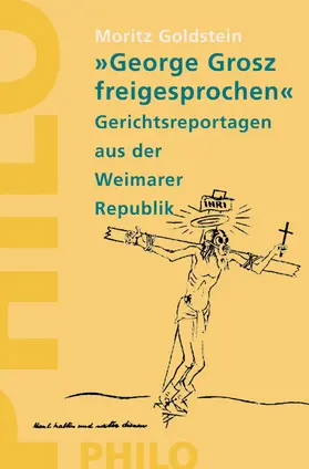Goldstein |  "George Grosz freigesprochen" | eBook | Sack Fachmedien