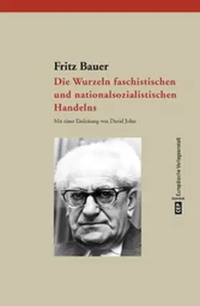 Bauer |  Die Wurzeln faschistischen und nationalsozialistischen Handelns | eBook | Sack Fachmedien