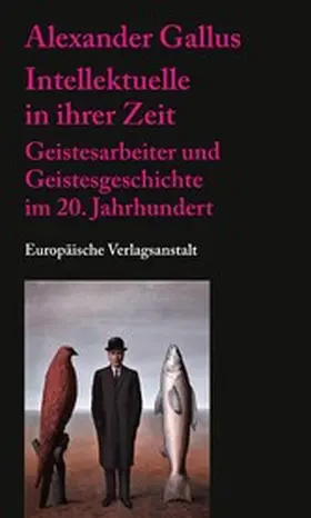 Gallus |  Intellektuelle in ihrer Zeit | eBook | Sack Fachmedien