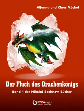 Möckel |  Der Fluch des Drachenkönigs | eBook | Sack Fachmedien
