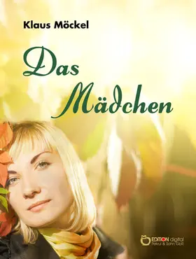 Möckel |  Das Mädchen | eBook | Sack Fachmedien