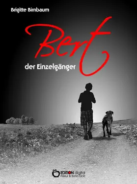Birnbaum | Bert, der Einzelgänger | E-Book | www2.sack.de