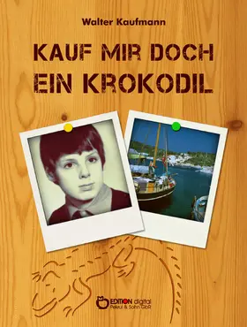 Kaufmann |  Kauf mir doch ein Krokodil | eBook | Sack Fachmedien