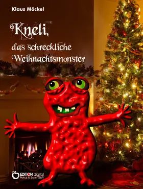 Möckel |  Kneli, das schreckliche Weihnachtsmonster | eBook | Sack Fachmedien