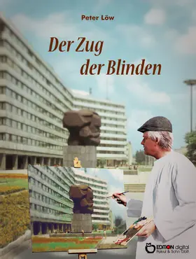 Löw |  Der Zug der Blinden | eBook | Sack Fachmedien