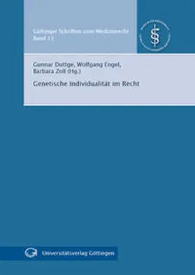 Duttge / Engel / Zoll |  Genetische Individualität im Recht | Buch |  Sack Fachmedien
