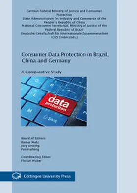 Metz / Binding / Haifeng |  Consumer Data Protection in Brazil, China and Germany | Buch |  Sack Fachmedien