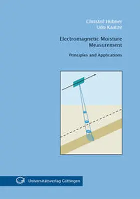 Hübner / Kaatze |  Electromagnetic Moisture Measurement | Buch |  Sack Fachmedien