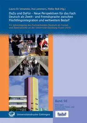 Di Venanzio / Lammers / Roll |  DaZu und DaFür - Neue Perspektiven für das Fach Deutsch als Zweit- und Fremdsprache zwischen Flüchtlingsintegration und weltweitem Bedarf | Buch |  Sack Fachmedien