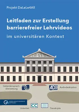Berginski / Damman / Deitmer |  Leitfaden zur Erstellung barrierefreier Lehrvideos im universitären Kontext | Buch |  Sack Fachmedien