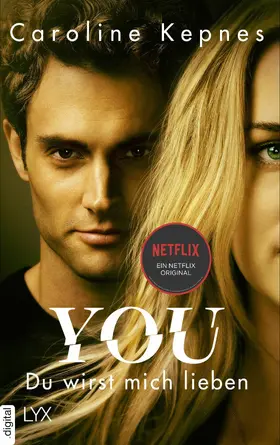 Kepnes |  YOU – Du wirst mich lieben | eBook | Sack Fachmedien