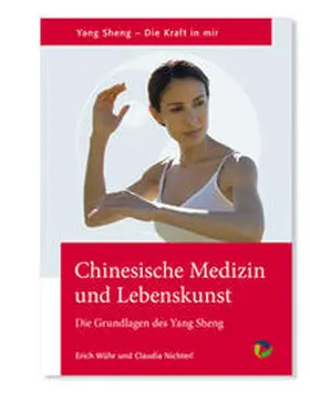 Wühr / Nichterl |  Chinesische Medizin und Lebenskunst | Buch |  Sack Fachmedien