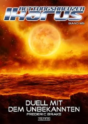 Brake |  Rettungskreuzer Ikarus 85: Duell mit dem Unbekannten | eBook | Sack Fachmedien