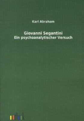 Abraham |  Giovanni Segantini | Buch |  Sack Fachmedien