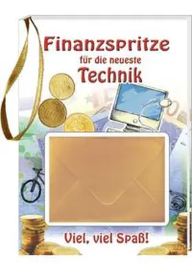  Finanzspritze für die neuste Technik | Buch |  Sack Fachmedien