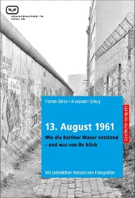 Giese / Schug |  13. August 1961. | eBook | Sack Fachmedien