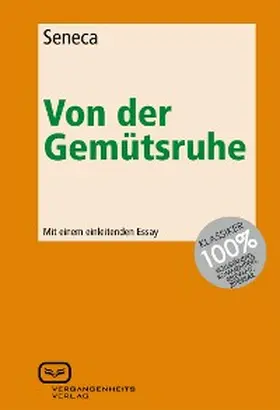 Seneca |  Von der Gemütsruhe | eBook | Sack Fachmedien