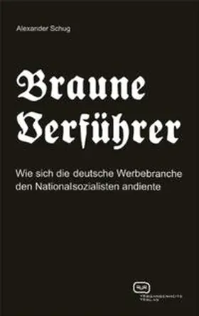Schug |  Braune Verführer | Buch |  Sack Fachmedien