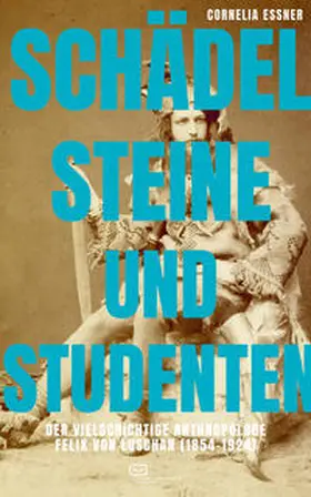 Essner |  Schädel, Steine und Studenten | Buch |  Sack Fachmedien