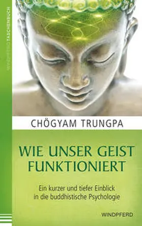 Trungpa |  Wie unser Geist funktioniert | Buch |  Sack Fachmedien