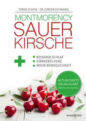 Duven / Schwarzl |  Montmorency Sauerkirsche | Buch |  Sack Fachmedien