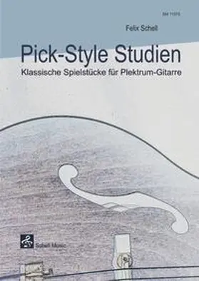 Schell | Pick-Style Studien | Buch | 978-3-86411-075-7 | sack.de