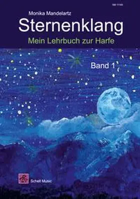 Mandelartz |  Sternenklang. Mein Lehrbuch zur Harfe Band 1 | Buch |  Sack Fachmedien