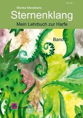 Mandelartz |  Sternenklang. Mein Lehrbuch zur Harfe Band 2 | Buch |  Sack Fachmedien