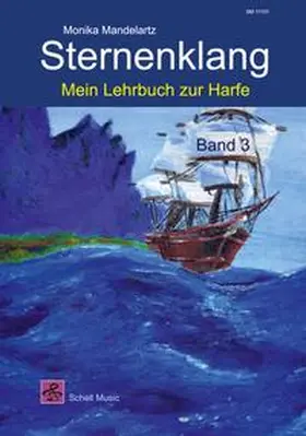 Mandelartz |  Sternenklang. Mein Lehrbuch zur Harfe Band 3 | Buch |  Sack Fachmedien