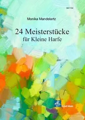  24 Meisterstücke für Kleine Harfe | Buch |  Sack Fachmedien