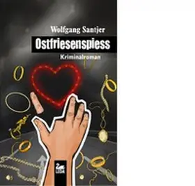 Santjer | Ostfriesenspieß | Buch | 978-3-86412-075-6 | www2.sack.de