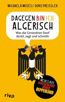 Preißler / Moses |  Dagegen bin ich algerisch | eBook | Sack Fachmedien