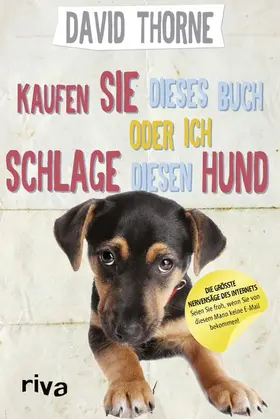 Thorne | Kaufen Sie dieses Buch oder ich schlage diesen Hund | E-Book | sack.de