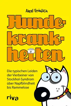 Fröhlich |  Hundekrankheiten | eBook | Sack Fachmedien