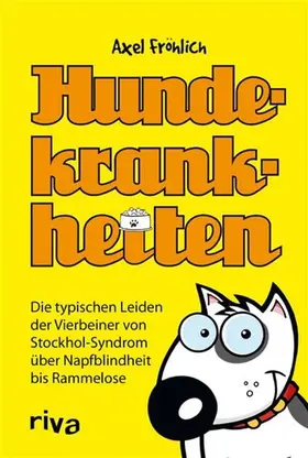 Fröhlich |  Hundekrankheiten | eBook | Sack Fachmedien