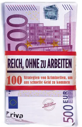 Anonymus | Reich, ohne zu arbeiten | E-Book | sack.de