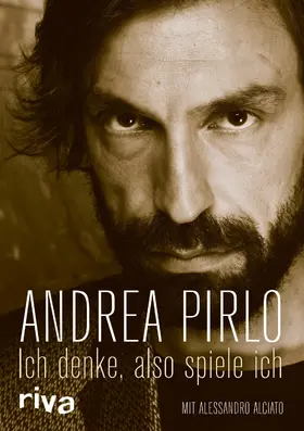 Pirlo / Alciato | Ich denke, also spiele ich | E-Book | sack.de