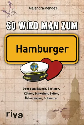 Mendez | So wird man zum Hamburger | E-Book | www2.sack.de