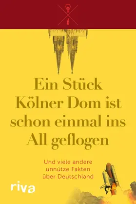 Ein Stück Kölner Dom ist schon einmal ins All geflogen | E-Book | sack.de