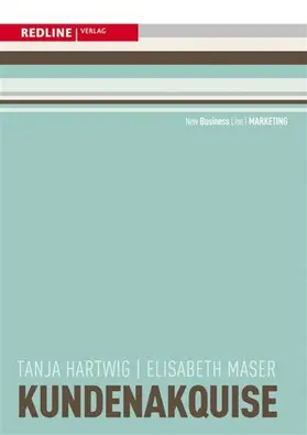 Hartwig / Maser |  Kundenakquise | eBook | Sack Fachmedien
