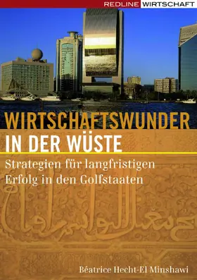 Hecht-El Minshawi | Wirtschaftswunder in der Wüste | E-Book | www2.sack.de