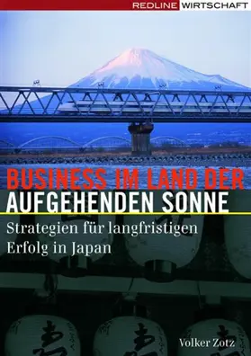 Zotz |  Business im Land der aufgehenden Sonne | eBook | Sack Fachmedien