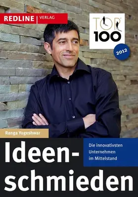 A. / Yogeshwar |  Top 100 - Ideenschmieden | eBook | Sack Fachmedien