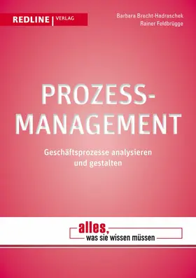 Brecht-Hadraschek / Feldbrügge |  Prozessmanagement | eBook | Sack Fachmedien