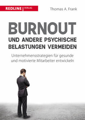 Frank |  Burnout und andere psychische Belastungen vermeiden | eBook | Sack Fachmedien