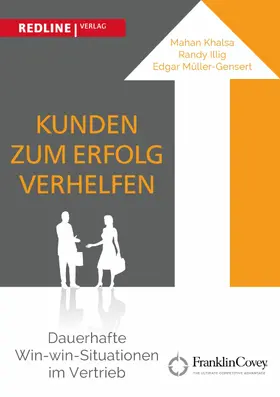 Khalsa / Illig / Müller-Gensert |  Kunden zum Erfolg verhelfen | eBook | Sack Fachmedien