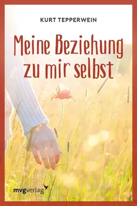 Tepperwein | Meine Beziehung zu mir selbst | E-Book | sack.de