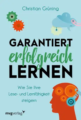 Grüning | Garantiert erfolgreich lernen | E-Book | sack.de